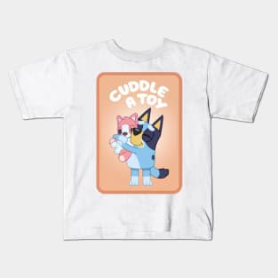 Bluey cudle a toy Kids T-Shirt